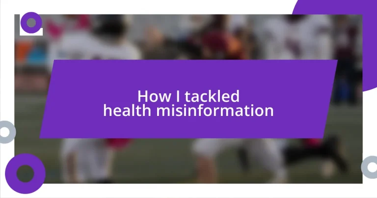 How I tackled health misinformation