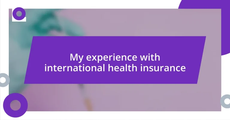 My experience with international health insurance