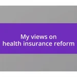 My views on health insurance reform