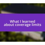 What I learned about coverage limits