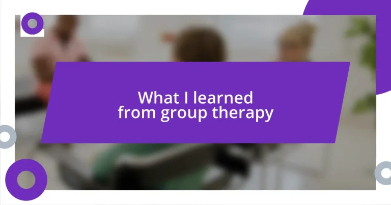 What I learned from group therapy