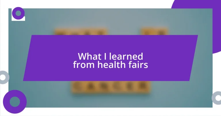 What I learned from health fairs